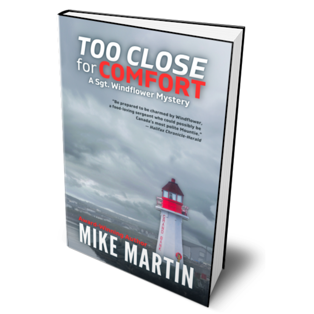 NEW RELEASE! Too Close for Comfort by Mike Martin