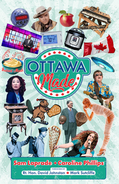 NEW RELEASE! Ottawa Made by Sam Laprade and Caroline Phillips